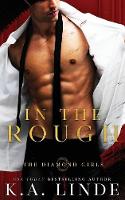 In the Rough - Diamond Girls 3 (Paperback)