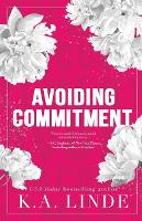Avoiding Commitment (Special Edition) - Avoiding 1 (Paperback)