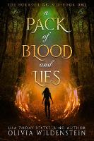 A Pack of Blood and Lies - The Boulder Wolves 1 (Hardback)