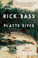 Platte River: Three Novellas (Paperback)