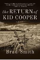 The Return of Kid Cooper: A Novel (Paperback)