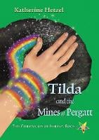 Tilda and the Mines of Pergatt - The Chronicles of Issraya 2 (Paperback)