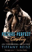Picture Perfect Cowboy: A Western Romance - The Original Sinners - Standalone (Paperback)