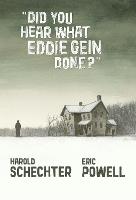 Did You Hear What Eddie Gein Done? (Hardback)