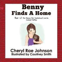 Benny Finds a Home - Benny the Dachshund 1 (Paperback)