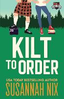Kilt to Order - Kilt Trip 1 (Paperback)