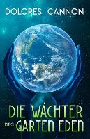 Die Wächter Des Garten Eden (Paperback)