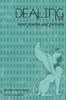 Dealing: Tarot poems and pictures (Paperback)