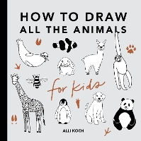 All the Animals: How to Draw Books for Kids (Paperback)
