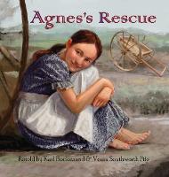 Agnes's Rescue: The True Story of an Immigrant Girl - Young American Immigrants 1 (Hardback)