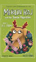 Merlin Raj And The Santa Algorithm: A Computer Science Dog's Tale for Kids - Merlin Raj 1 (Hardback)