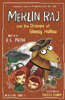 Merlin Raj and the Drones of Sleepy Hollow: A Halloween Dog's Tale - Merlin Raj 3 (Paperback)