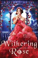 Withering Rose - Once Upon a Curse 2 (Paperback)