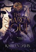 The Shadow Soul - A Dance of Dragons 1 (Hardback)