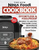 The New Ninja Foodi Cookbook