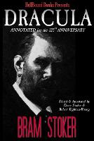 Dracula: Annotated for the 125th Anniversary (Paperback)