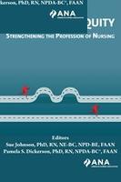 Journey to Equity: Strengthening the Profession of Nursing (Paperback)