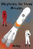 Weightless For Three Minutes (Paperback)