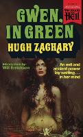 Gwen, in Green (Paperbacks from Hell) (Paperback)