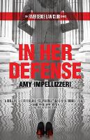 In Her Defense - The Riversedge Law Club Series, Book 1 (Paperback)