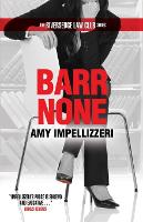 Barr None - The Riversedge Law Club Series, Book 2 (Paperback)