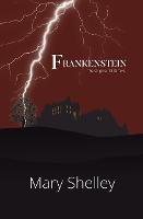 Frankenstein the Original 1818 Text (Reader's Library Classics) (Paperback)