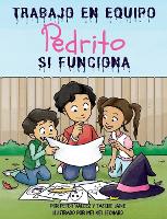 TRABAJO EN EQUIPO Pedrito SI FUNCIONA - Pedrito (Hardback)