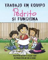 TRABAJO EN EQUIPO Pedrito SI FUNCIONA - Pedrito (Paperback)