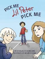 PICK ME Lil Peter PICK ME - Lil Peter (Hardback)