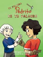 Tu palabra, Pedrito, es tu palabra - Pedrito (Hardback)
