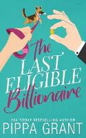 The Last Eligible Billionaire (Paperback)