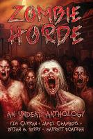 Zombie Horde: An Undead Anthology (Paperback)