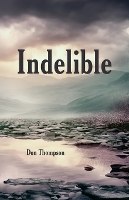 Indelible (Paperback)