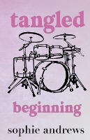 Tangled Beginning: Special Edition (Paperback)