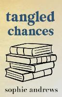 Tangled Chances: Special Edition (Paperback)