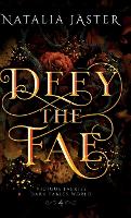 Defy the Fae - Dark Fables: Vicious Faeries 4 (Hardback)
