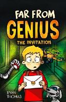 Far from Genius: Invitation: (Far from Genius- Dyslexia-Friendly, Funny, Illustrated Chapter Books for Kids) - Far from Genius- Dyslexia-Friendly, Funny, Illustrated Chapter Books for Kids Ages 6-9 1 (Paperback)