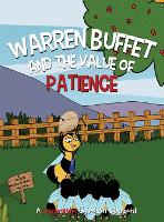 Warren Buffet and the Value of Patience (Hardback)