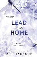 Lead Me Home (Alternate Paperback) - Fight for Me 3 (Paperback)
