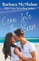 Come into the Sun - Tropical Escape 2 (Paperback)
