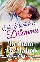 The Bachelor's Dilemma - Making a Family 4 (Paperback)