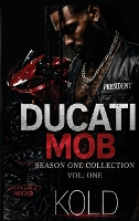 Ducati Mob Season One Vol.1