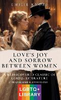 Love's Joy and Sorrow Between Women (Hardback)
