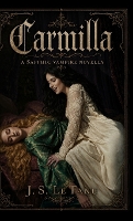 Carmilla: A Sapphic Vampire Novella (Hardback)