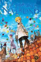The Promised Neverland, Vol. 9 Volume 9 - The Promised Neverland (Paperback)