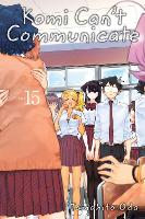 Komi Can't Communicate, Vol. 15 Volume 15 - Komi Can't Communicate (Paperback)