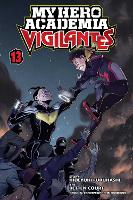 My Hero Academia: Vigilantes, Vol. 13 - My Hero Academia: Vigilantes 13 (Paperback)