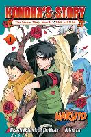 Naruto: Konoha's Story—The Steam Ninja Scrolls: The Manga, Vol. 1 Volume 1 - Naruto: Konoha's Story—The Steam Ninja Scrolls: The Manga (Paperback)