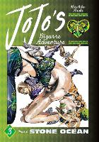 JoJo's Bizarre Adventure: Part 6--Stone Ocean, Vol. 3 Volume 3 - JoJo's Bizarre Adventure: Part 6--Stone Ocean (Hardback)
