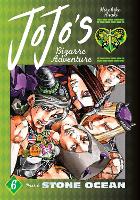 JoJo's Bizarre Adventure: Part 6--Stone Ocean, Vol. 6 Volume 6 - JoJo's Bizarre Adventure: Part 6--Stone Ocean (Hardback)